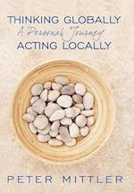 Thinking Globallly Acting Locally