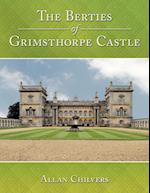 The Berties of Grimsthorpe Castle