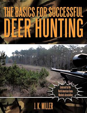 The Basics for Successful Deer Hunting