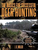 The Basics for Successful Deer Hunting