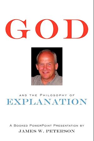 God and the Philosophy of Explanation
