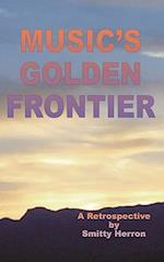 Music's Golden Frontier