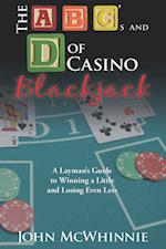 a B C's and D of Casino Blackjack