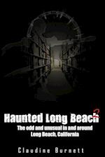 Haunted Long Beach 2