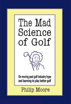 Mad Science of Golf