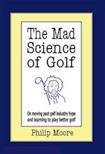 Mad Science of Golf