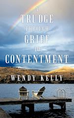 A Trudge Through Grief to Contentment