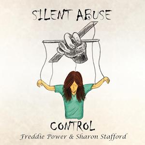 Silent Abuse, Control