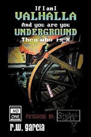 Valhalla Underground?