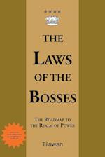 The Laws of the Bosses