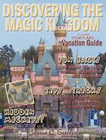 Discovering The Magic Kingdom