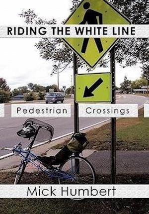 Riding the White Line