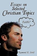 Essays on Selected Christian Topics