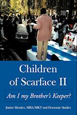 Children of Scarface II