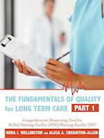 The Fundamentals of Quality for Long Term Care
