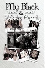 My Black and White Family