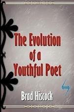 The Evolution of a Youthful Poet