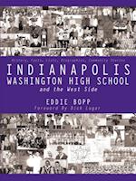 Indianapolis Washington High School and the West Side