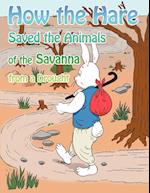 How the Hare Saved the Animals of the Savanna from a Drought