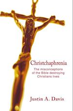 Christchaphrenia
