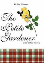 The Petite Gardener