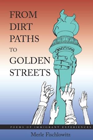 From Dirt Paths to Golden Streets