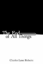 The End of All Things