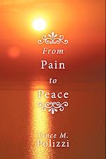 From Pain to Peace