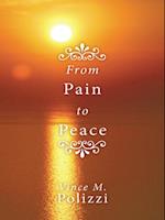 From Pain to Peace