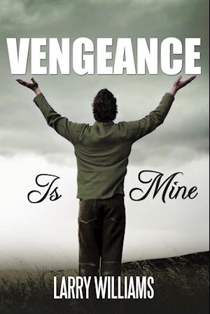 Vengeance Is Mine