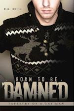 Born to Be Damned