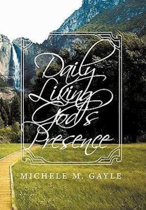 Daily Living God's Presence