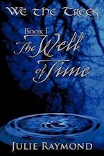 We the Trees Book I the Well of Time