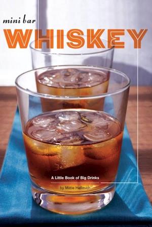 Mini Bar: Whiskey