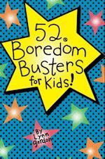 52 Series: Boredom Busters for Kids