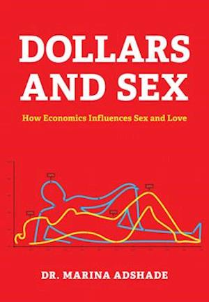 Dollars and Sex