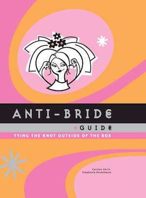 Anti-Bride Guide