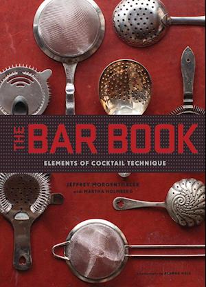 The Bar Book: Elements of Cocktail