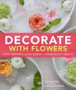 Decorate with Flowers