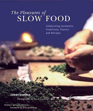 Pleasures of Slow Food