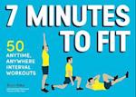 7 Minutes to Fit