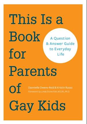 This is a Book for Parents of Gay Kids