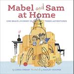 Mabel and Sam at Home