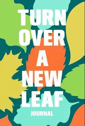 Turn Over a New Leaf Journal