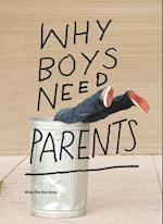 Why Boys Need Parents