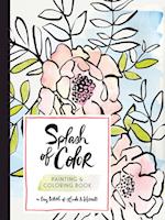 Splash of Color Painting & Coloring Book