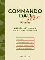 Commando Dad: New Recruits