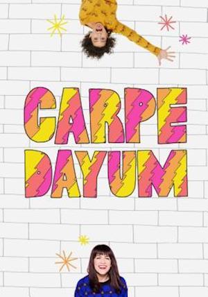 Carpe Dayum