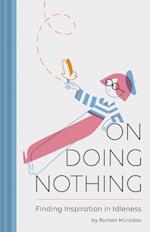 On Doing Nothing