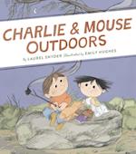 Charlie & Mouse Outdoors